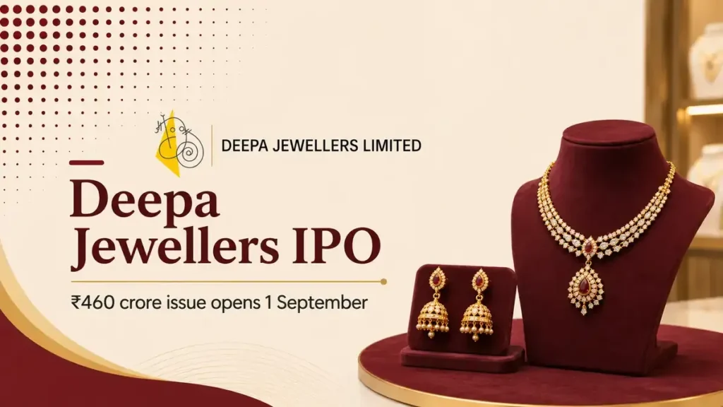 Deepa Jewellers IPO date price band September 2026 Hyderabad jewellery mainboard